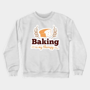 Baking Is My Therapy, Gift For Father, Gift For Fathers, Gift For Dad, Gift For Daddy Crewneck Sweatshirt